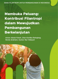 Membuka Peluang: Kontribusi Filantropi dalam Mewujudkan Pembangunan Berkelanjutan