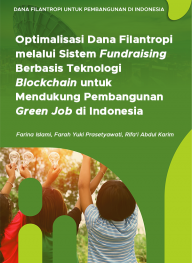 Optimalisasi Dana Filantropi melalui Sistem Fundraising Berbasis Teknologi Blockchain untuk Mendukung Pembangunan Green Job di Indonesia