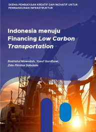 Indonesia menuju Financing Low Carbon Transportation