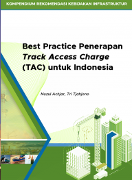 Best Practice Penerapan Track Access Charge (TAC) untuk Indonesia